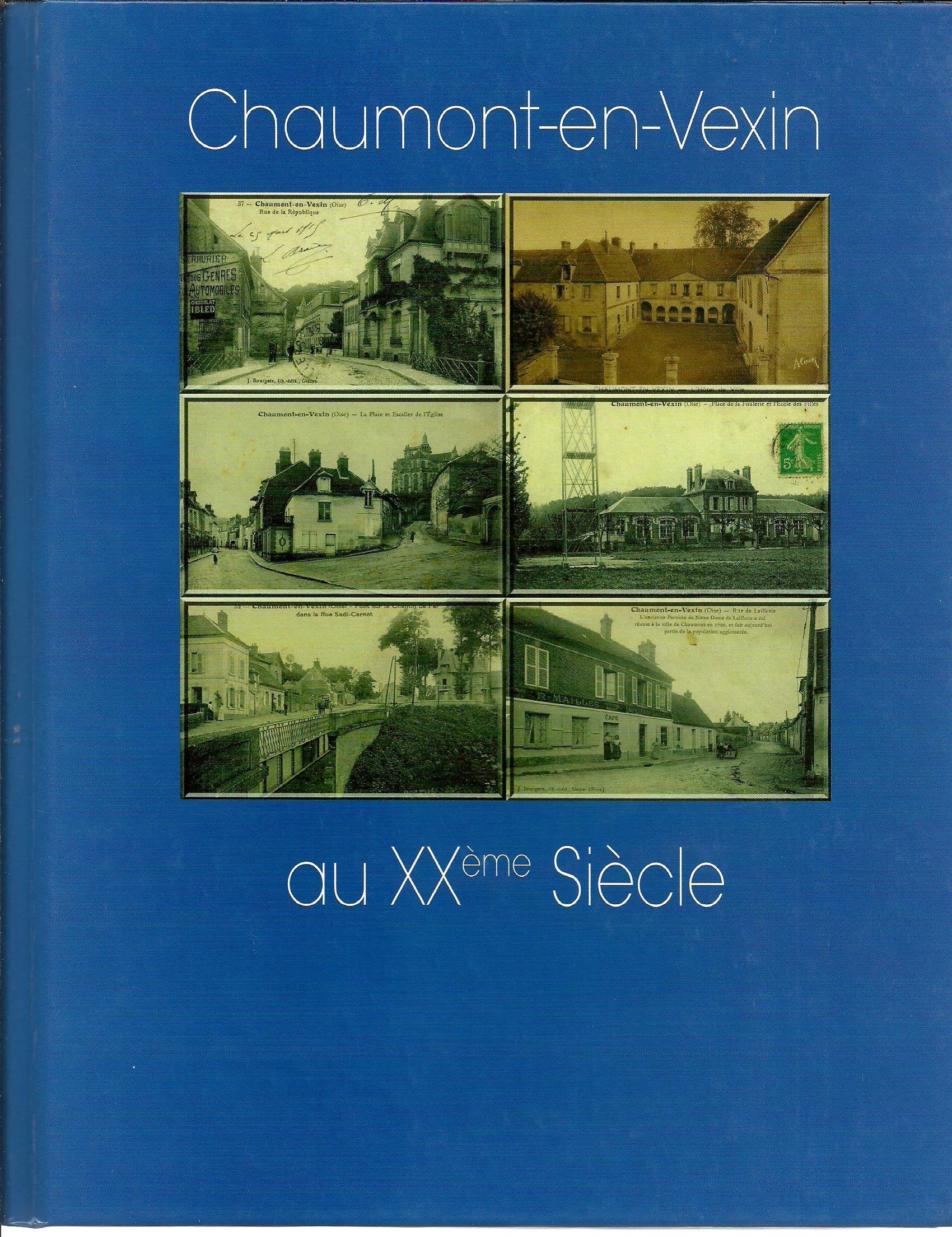 Chaumont-en-vexin au XXème siècle book