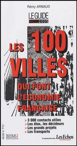 Les 100 villes qui font l'économie française book
