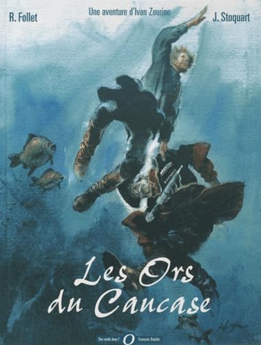 Une aventure d'Ivan Zourine T2: Les Ors du Caucase Manga