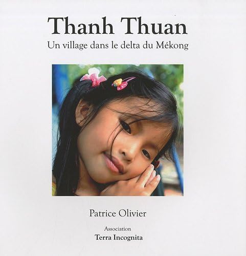 Thanh Thuan : Un village dans le delta du Mékong book