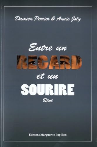 Entre un regard et un sourire Books