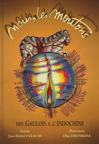 Nous les Moutons: Des Gaulois à l'Indochine book