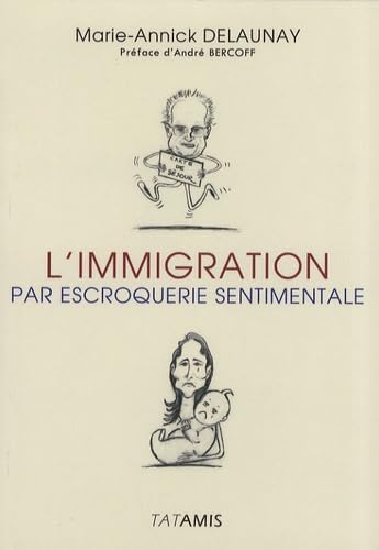 L'Immigration par escroquerie sentimentale Books