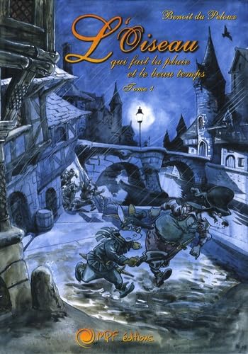 L'oiseau qui fait la pluie et le beau temps, Tome 1 : book