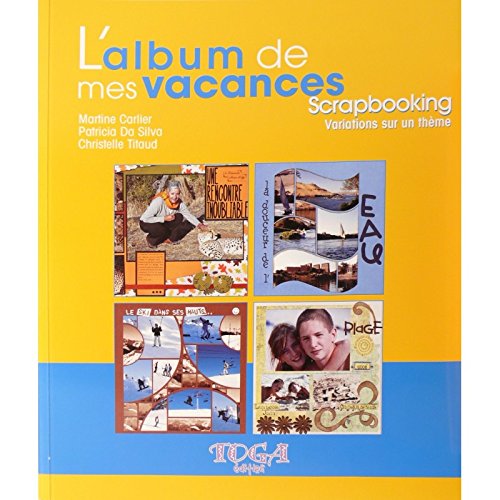 Toga - Livre scrapbooking album de mes vacances book