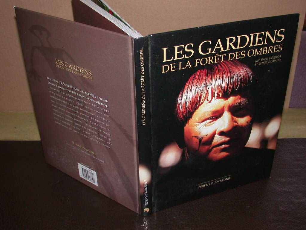 Les Gardiens de la forêt des ombres: Indiens d'Amazonie book
