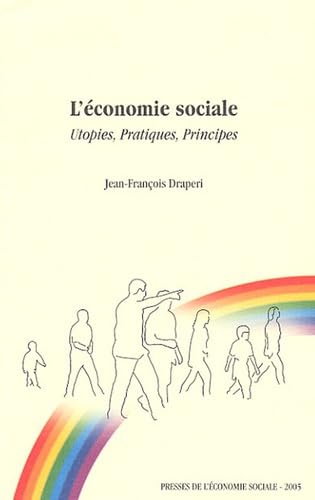 L'économie sociale: Utopies, Pratiques, Principes Books