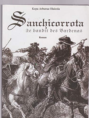 Sanchicorrota. Le bandit des Bardenas Books