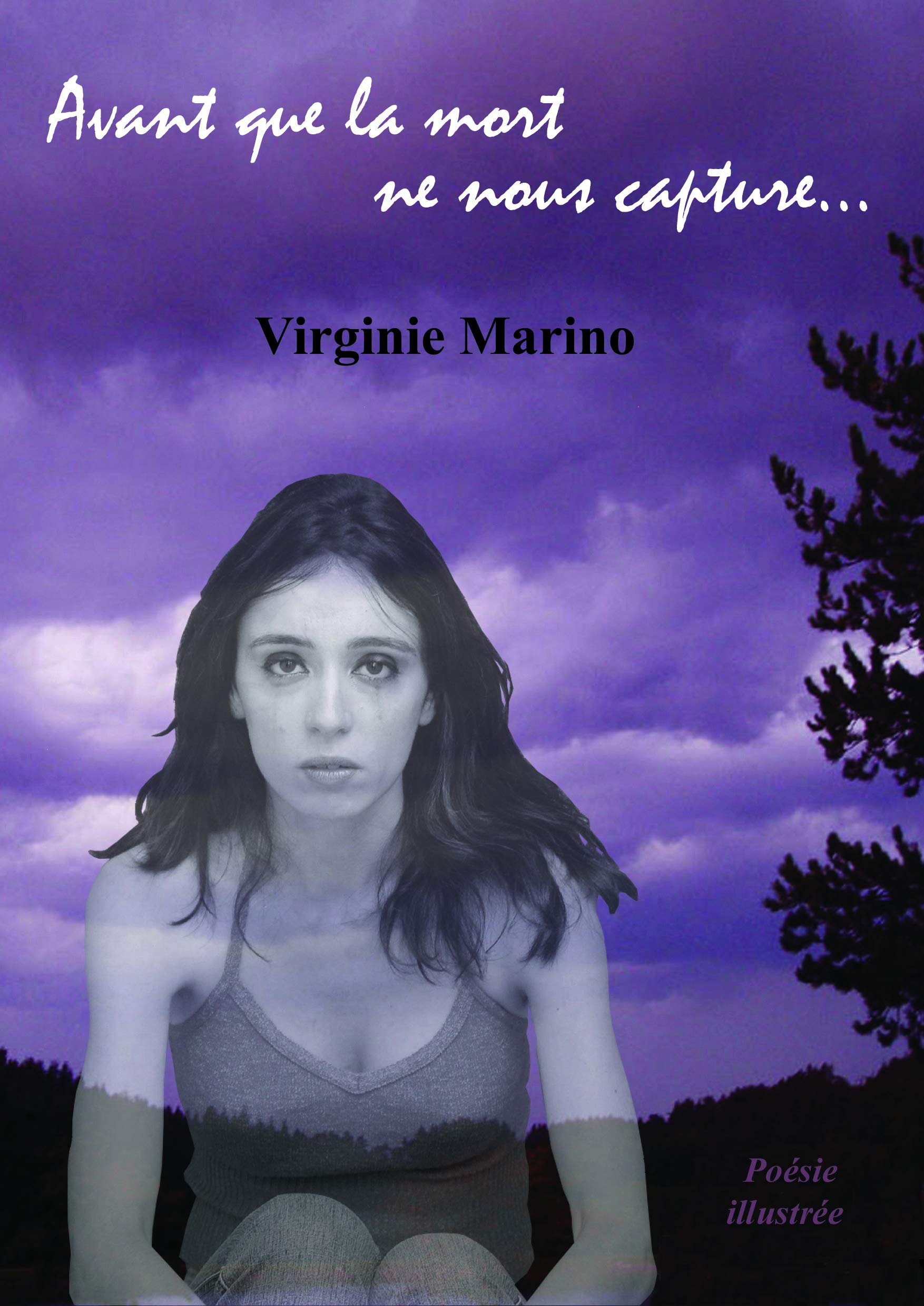 Avant que la mort ne nous capture... book