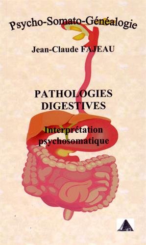 Pathologies digestives : interprétation psychosomatique book