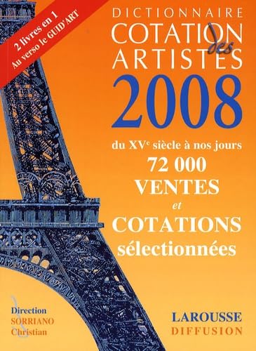 Dictionnaire de cotation des artistes 2008. Guid'Art 2008 book
