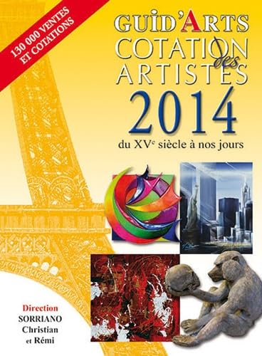 Guid'Arts cotation des artistes 2014: Du XVe siècle à nos jours book