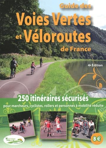 Guide des Voies Vertes et Véloroutes de France Books