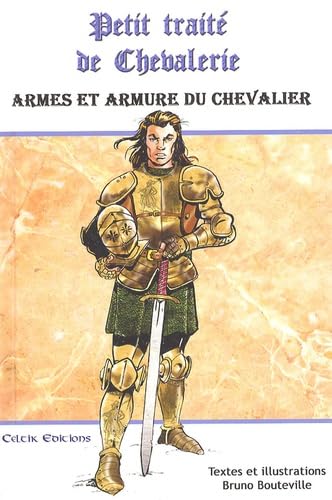 Armes et armure du chevalier: Petit traité de chevalerie Books