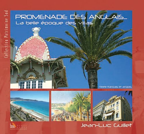 Promenade des Anglais, la Belle Epoque des Villas book