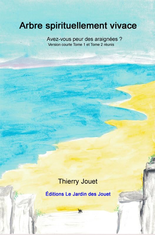 Arbre spirituellement vivace Avez-vous peur des araignées? version courte tome 1 et tome 2 réunis book