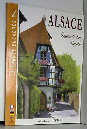 Alsace : Découverte d'un vignoble (La France encadrée) book