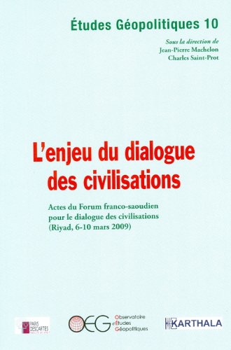 Etudes Géopolitiques N-10 : L'enjeu du dialogue des civilisations book