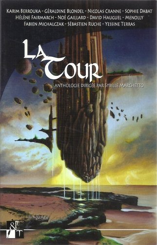 La tour (Les anthologies des réalités imaginaires) book