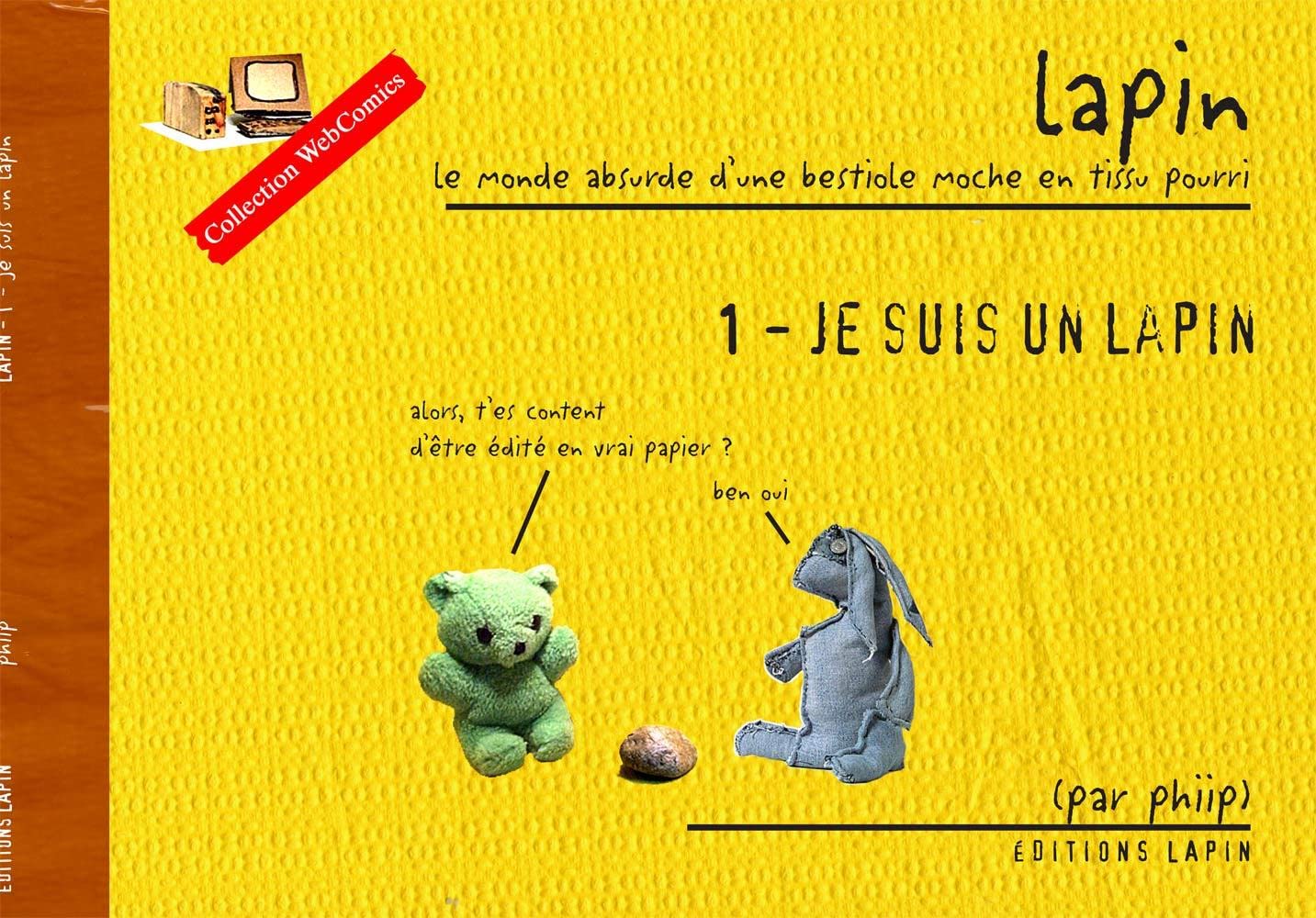 Je suis un lapin (Lapin, le monde absurde d'une bestiole moche en tissu pourri) Manga