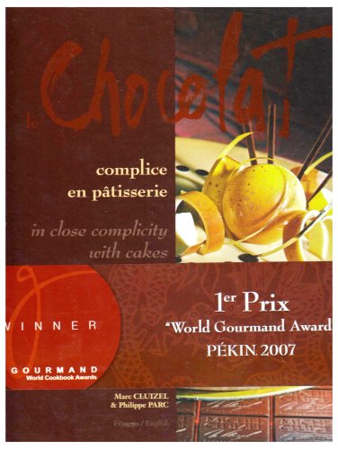 Le chocolat: Complice en pâtisserie book