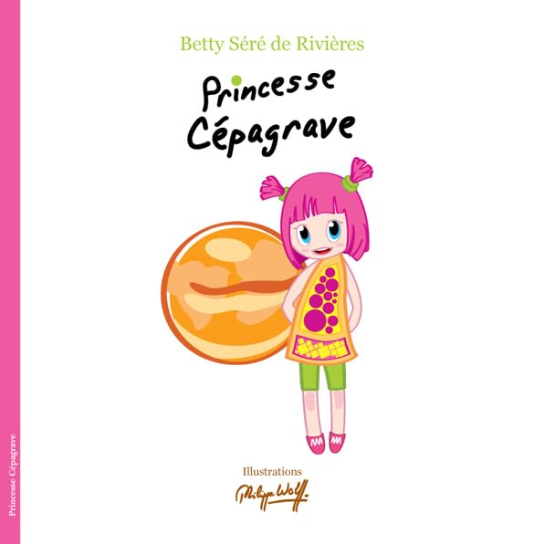Princesse Cépagrave book