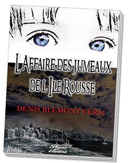 L'affaire des jumeaux de l'Ile Rousse Historical Fiction