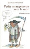 Petits arrangements avec la mort. Histoires courtes book