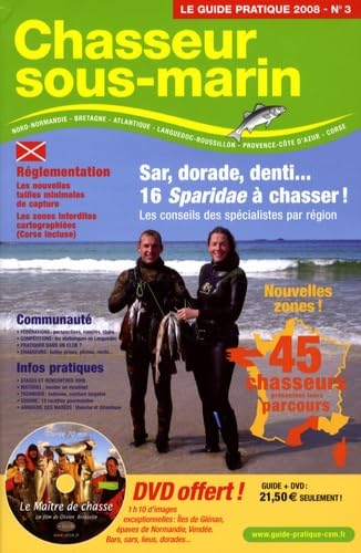 Chasseur sous-marin: Le guide pratique 2008 book
