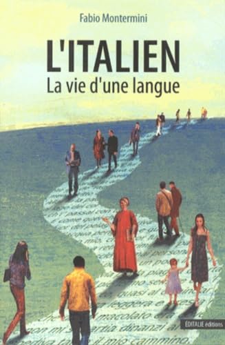 L'italien: La vie d'une langue book