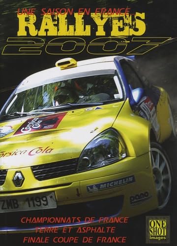 Une saison en France rallyes 2007 book