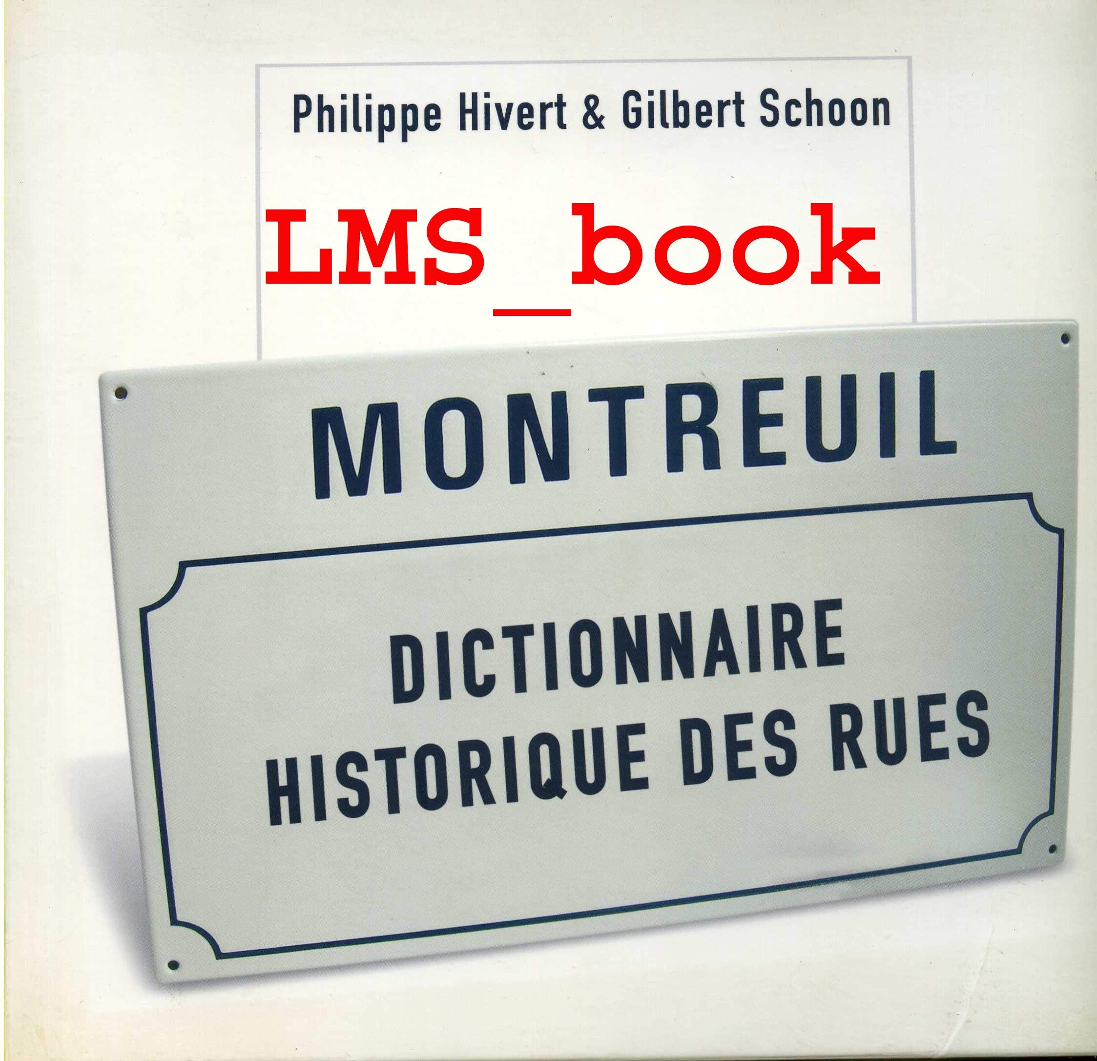 Montreuil : Dictionnaire historique des rues Reference Books