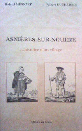 Asnières-sur-Nouère : Histoire d'un village Books