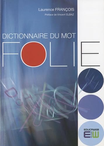 Dictionnaire du mot Folie book