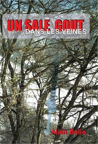 Un sale goût dans les veines book