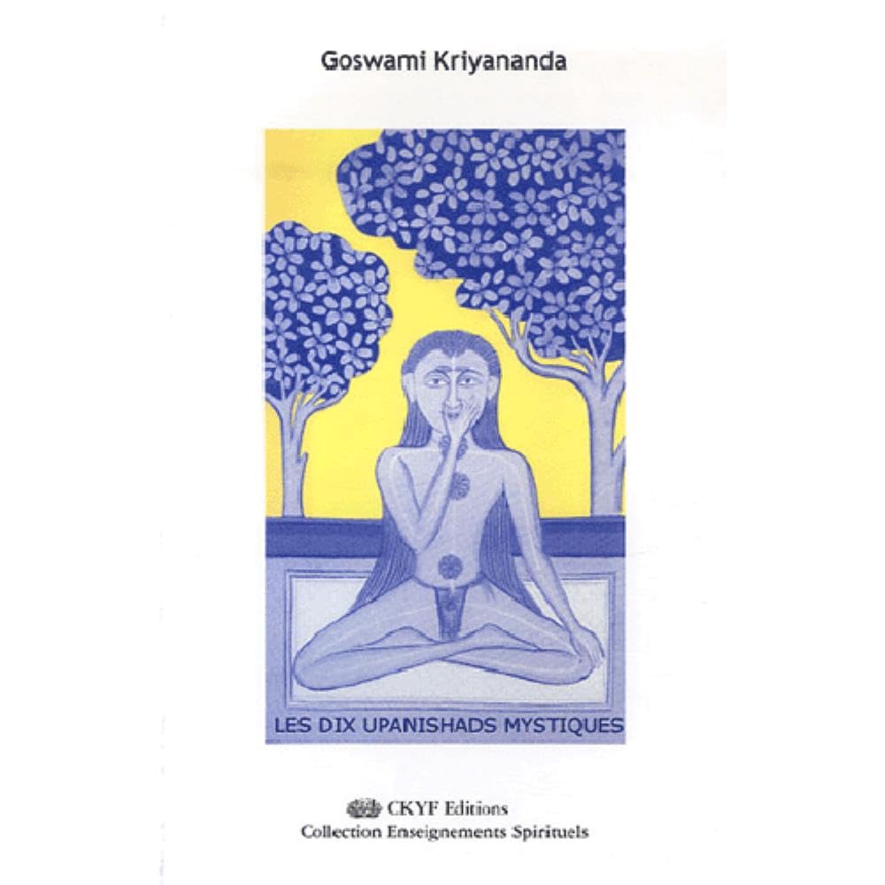 Les Dix Upanishads Mystiques book