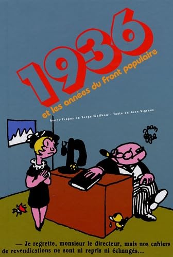 1936 et les années du Front Populaire book