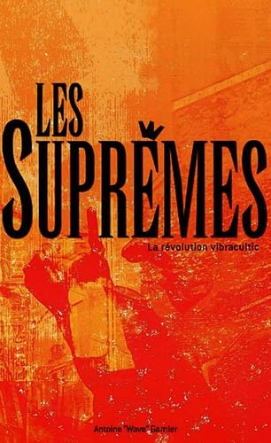 Les Suprêmes, la révolution vibracultic Film, Art & Culture