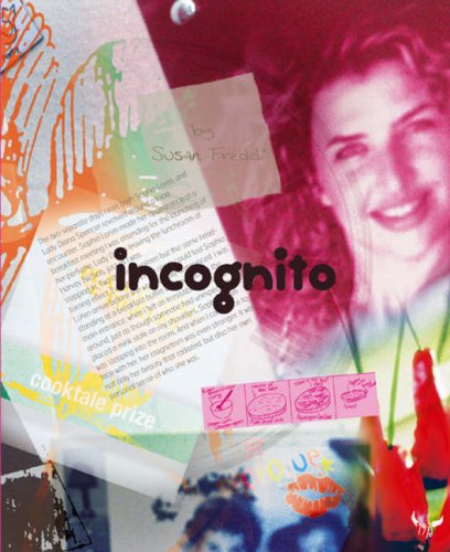 Incognito: High-trill Prelude to a Dinner in Five Acts (Cooktale) Essays & Short Stories