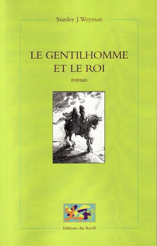 Le Gentilhomme et le Roi Historical Fiction