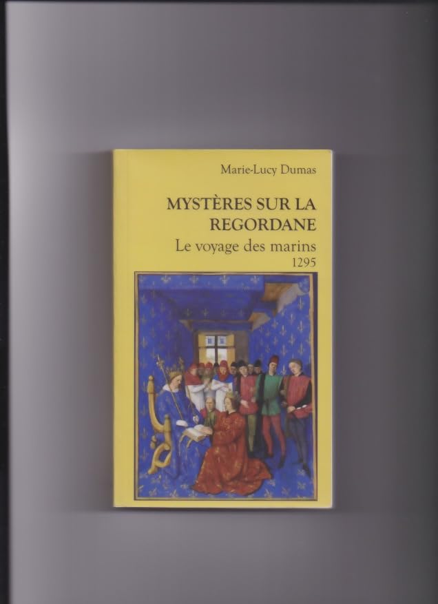 Mystères sur la Régordane, Le voyage des marins 1295 book
