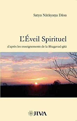 L'Éveil Spirituel, d'après les enseignements de la Bhagavad-gita Books