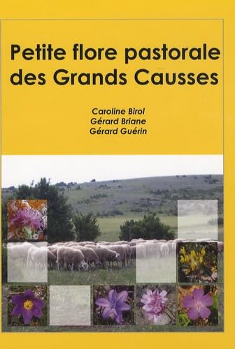 Petite flore pastorale des Grands Causses book