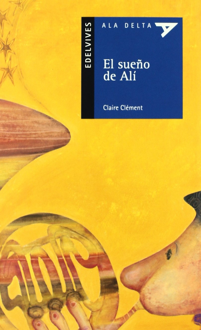 El sueno de Ali / The Dream of Ali book