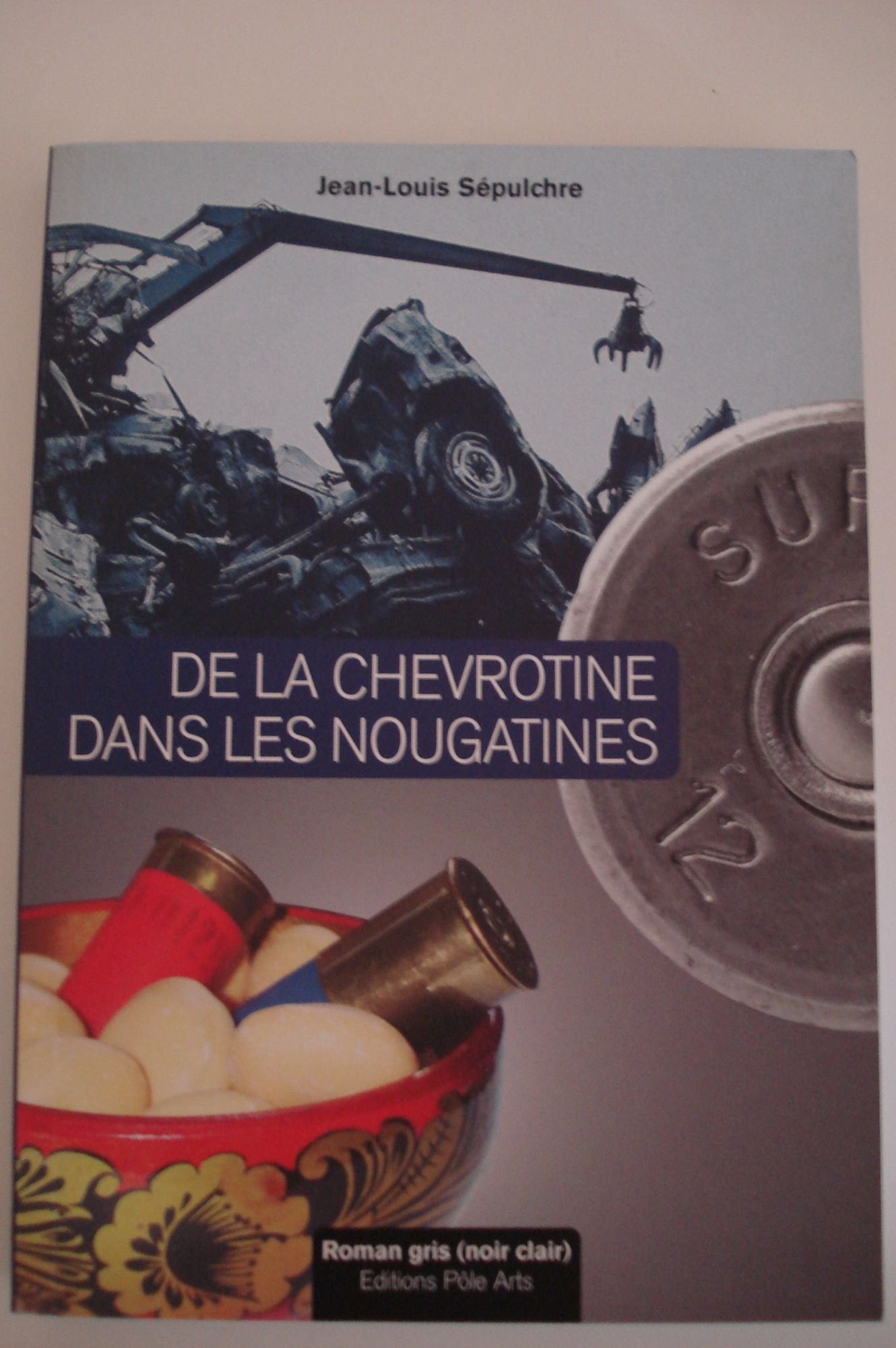 De La Chevrotine Dans Les Nougatines book