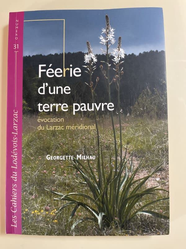 Féérie d'une terre pauvre / evocation du larzac méridional Books