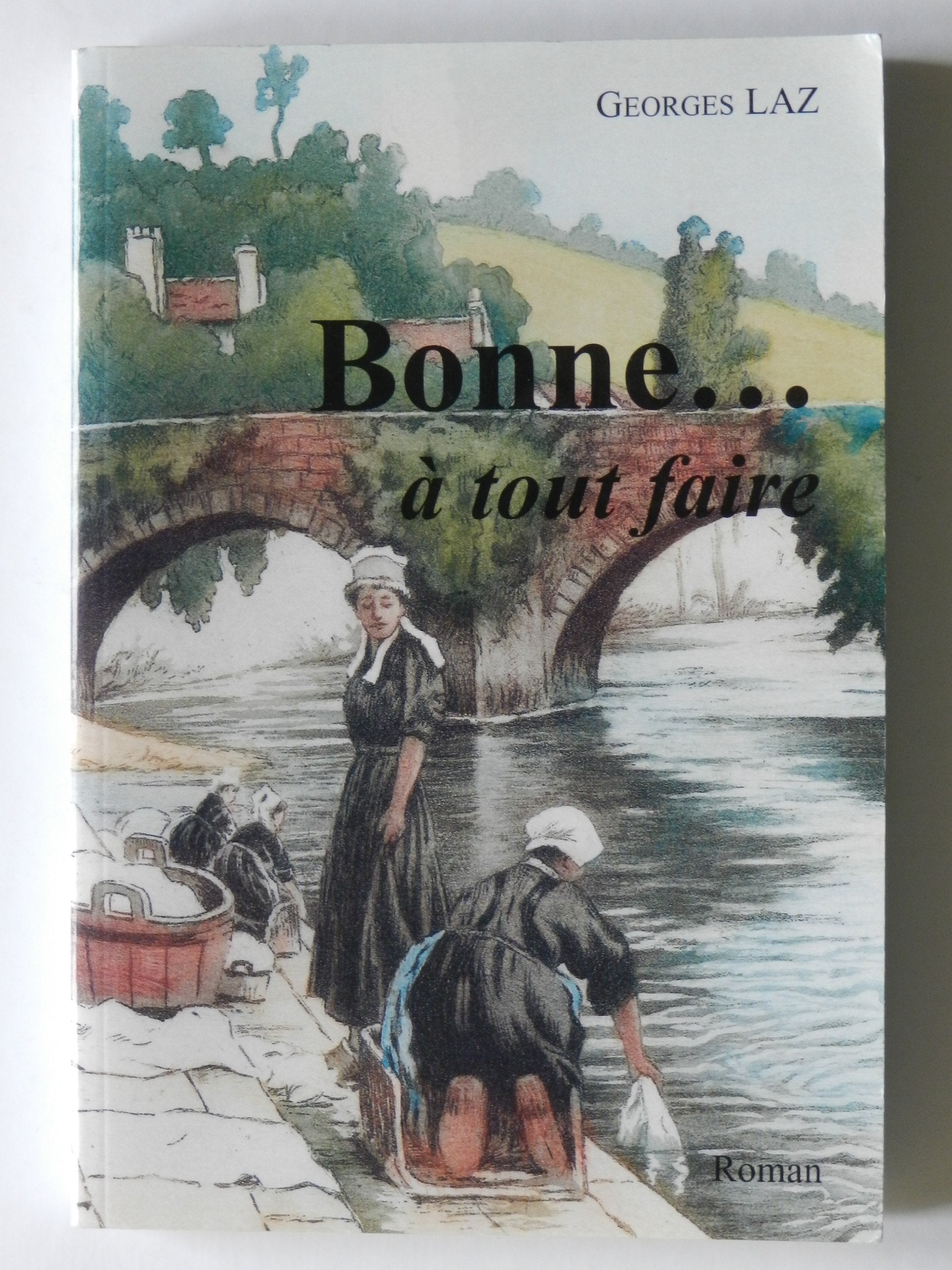Bonne, à tout faire Books