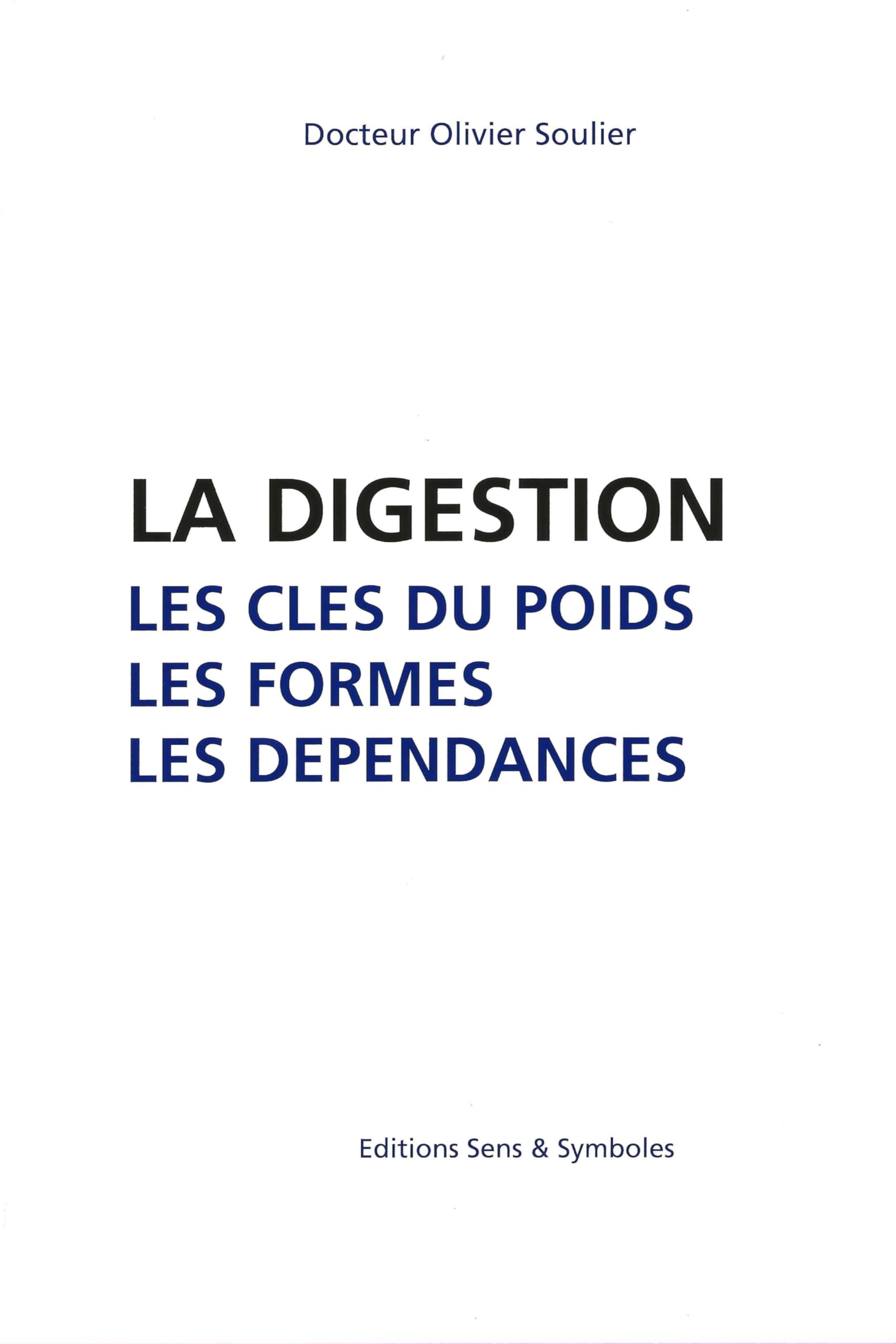 La digestion - Les clés du poids, les formes, les dépendances book