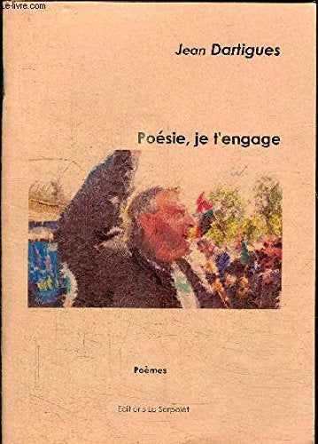 Poésie, je t'engage - poèmes - dédicacé par l'auteur. book