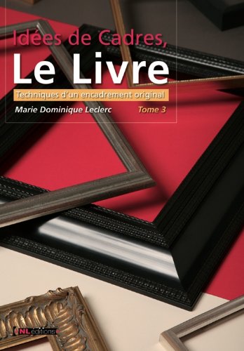Idées de Cadres, Tome 3 (Le Livre, Tome 3) Books